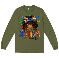 Army Green autism mom afro locs messy bun Long Sleeve Tee - texasbilliewilder