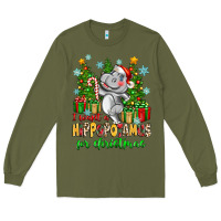 Army Green i want a hippopotamus for christmas Long Sleeve Tee - Zillion Design Studio