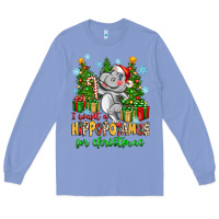 Colony Blue i want a hippopotamus for christmas Long Sleeve Tee - Zillion Design Studio
