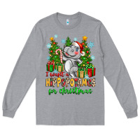 Heather Grey i want a hippopotamus for christmas Long Sleeve Tee - Zillion Design Studio