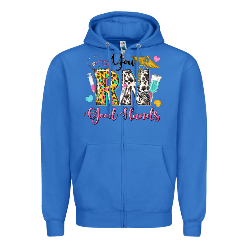 You Rn Good Hands Zipper Hoodie by texasbilliewilder | Teevron