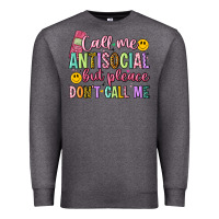 Charcoal Heather call me antisocial but please don't call me Premium Sweatshirt - Artiststas
