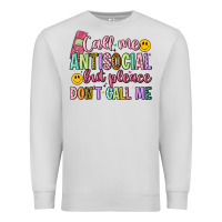Dove Grey call me antisocial but please don't call me Premium Sweatshirt - Artiststas