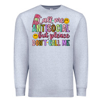Heather Grey call me antisocial but please don't call me Premium Sweatshirt - Artiststas