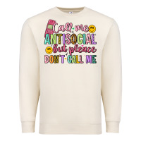 Sandshell call me antisocial but please don't call me Premium Sweatshirt - Artiststas