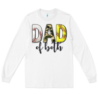 White dad of both with softball and baseball Long Sleeve Tee - texasbilliewilder
