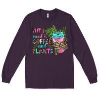 Plum all i need is coffee and plants Long Sleeve Tee - texasbilliewilder