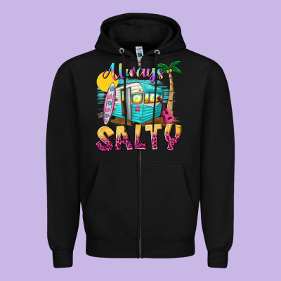 Always Salty With Caravan Zipper Hoodie Designed By Texasbilliewilder