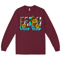 Burgundy faith over fear Long Sleeve Tee - texasbilliewilder