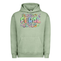 Pigment Oil Green somebody's feral child Urban Hoodie - MaliasSmallBusiness