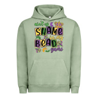Pigment Oil Green ain't no shame in my bead game Urban Hoodie - MaliasSmallBusiness