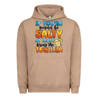 Pigment Burro if you're gonna be salty at least bring the tequil Urban Hoodie - MaliasSmallBusiness