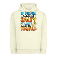Pigment Pistachio if you're gonna be salty at least bring the tequil Urban Hoodie - MaliasSmallBusiness