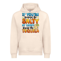 Sandshell if you're gonna be salty at least bring the tequil Urban Hoodie - MaliasSmallBusiness