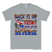 Heather Grey back it up terry put it in reverse billie wilder Classic Tee - texasbilliewilder