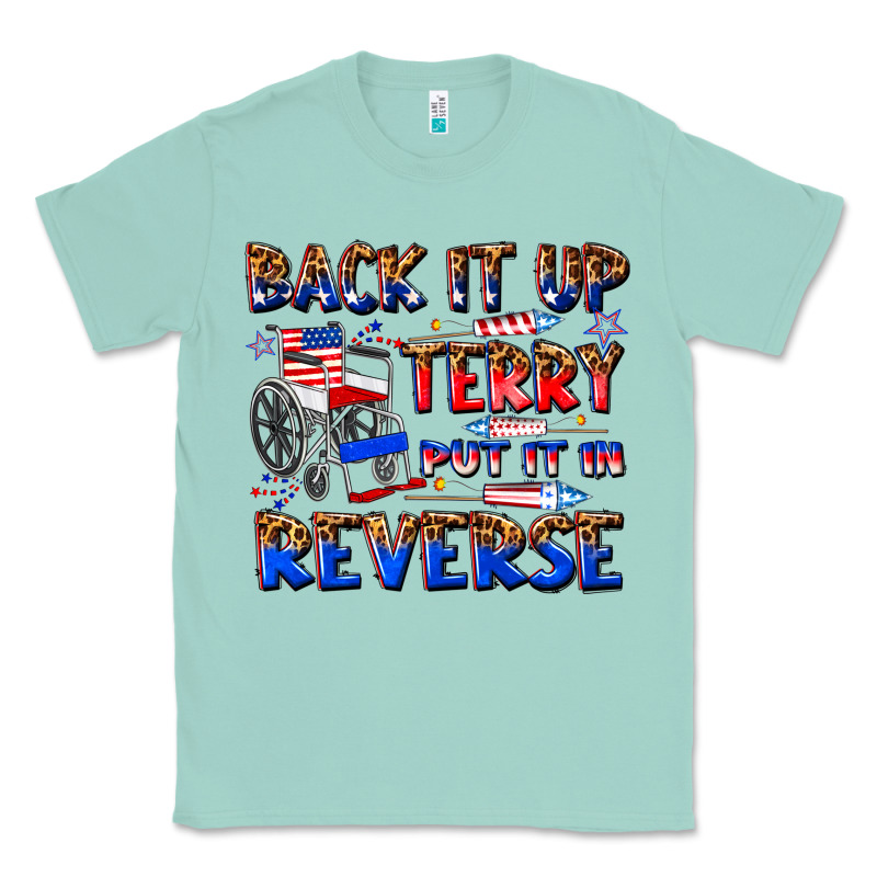 Back It Up Terry Put It In Reverse Billie Wilder Classic Tee by texasbilliewilder | Teevron