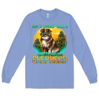 Colony Blue life is better with a australian shepherd Long Sleeve Tee - texasbilliewilder