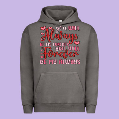 You Will Always Be My Forever You Will Forever Be Urban Hoodie Designed By Maliassmallbusiness