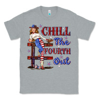 Heather Grey chill the fourth out 4th july Classic Tee - texasbilliewilder