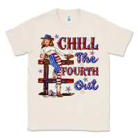 Natural chill the fourth out 4th july Classic Tee - texasbilliewilder