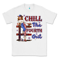 White chill the fourth out 4th july Classic Tee - texasbilliewilder