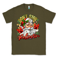 Army Green dont stop believin Classic Tee - Zillion Design Studio