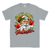 Heather Grey dont stop believin Classic Tee - Zillion Design Studio