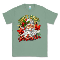 Sage dont stop believin Classic Tee - Zillion Design Studio