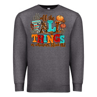 Charcoal Heather all the fall thıngs or whatever Premium Sweatshirt - AdoDesignShop