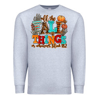 Heather Grey all the fall thıngs or whatever Premium Sweatshirt - AdoDesignShop