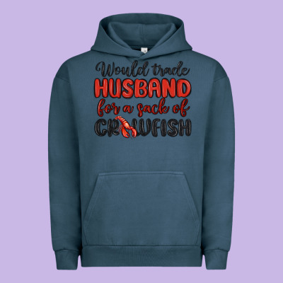 Would Trade Husband For A Sack Of Crawfish Urban Hoodie Designed By Maliassmallbusiness