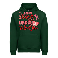 Forest Green sorry boys daddy is my valentine Urban Hoodie - MaliasSmallBusiness
