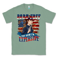 Sage born free but now im expensive Classic Tee - texasbilliewilder