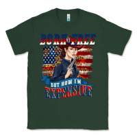 Sports Green born free but now im expensive Classic Tee - texasbilliewilder