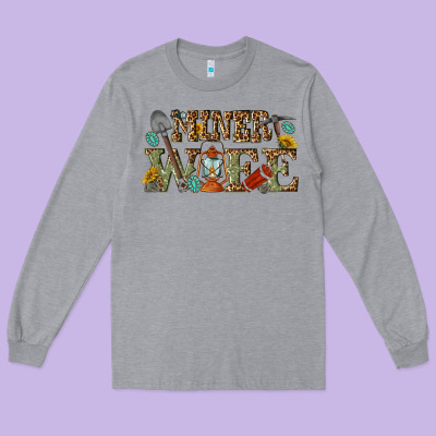 Long Sleeve Tee miner wife