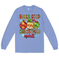 Colony Blue balls deep in christmas spirit Long Sleeve Tee - Zillion Design Studio