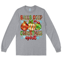 Heather Grey balls deep in christmas spirit Long Sleeve Tee - Zillion Design Studio