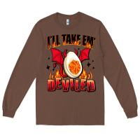 Chestnut i will take em deviled Long Sleeve Tee - AdoDesignShop