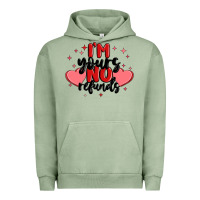 Pigment Oil Green i'm yours no refunds Urban Hoodie - MaliasSmallBusiness