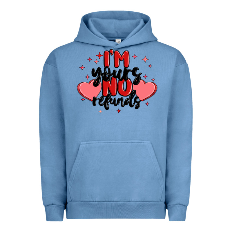 I'm Yours No Refunds Urban Hoodie by MaliasSmallBusiness | Teevron
