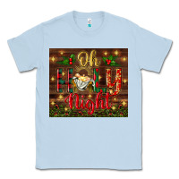 Dusty Blue oh holy night Classic Tee - BundleAndBundleShop
