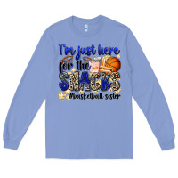 Colony Blue i'm just here for the snacks #basketball sister Long Sleeve Tee - Zillion Design Studio