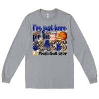 Heather Grey i'm just here for the snacks #basketball sister Long Sleeve Tee - Zillion Design Studio
