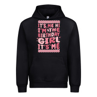 Black it's me hi i'm the birthday girl it's me Urban Hoodie - MaliasSmallBusiness