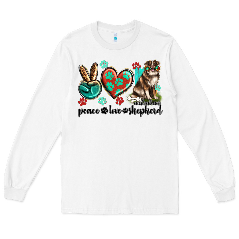 Peace Love Australian Shepherd Long Sleeve Tee by texasbilliewilder | Teevron