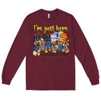 Burgundy im just here for the snacks basketball sister Long Sleeve Tee - Zillion Design Studio