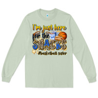 Matcha im just here for the snacks basketball sister Long Sleeve Tee - Zillion Design Studio