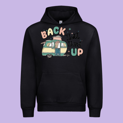 Back That Thing Up Urban Hoodie Designed By Maliassmallbusiness