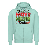 Seafoam dont eat watermelon seeds Zipper Hoodie - texasbilliewilder