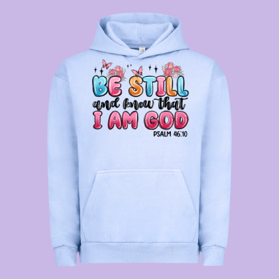 Be Still And Know That I Am God Psalm 46 10 Urban Hoodie Designed By Maliassmallbusiness